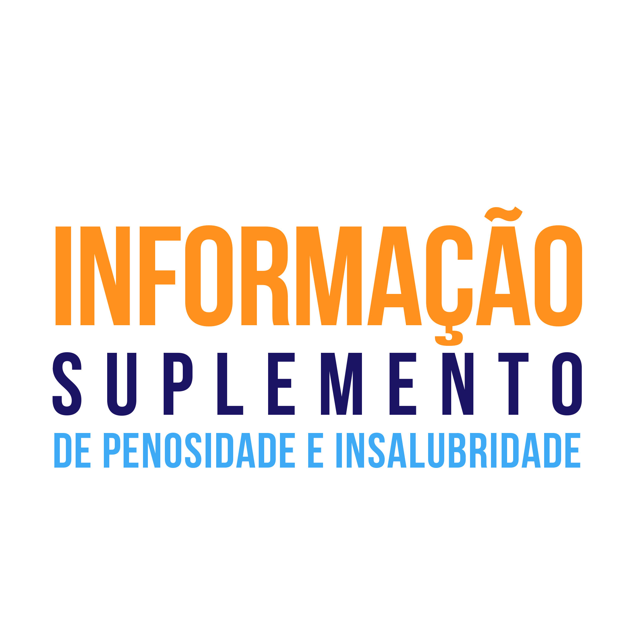 SUPLEMENTO DE PENOSIDADE E INSALUBRIDADE